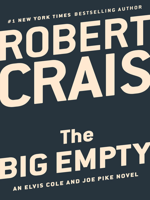 Title details for The Big Empty by Robert Crais - Wait list